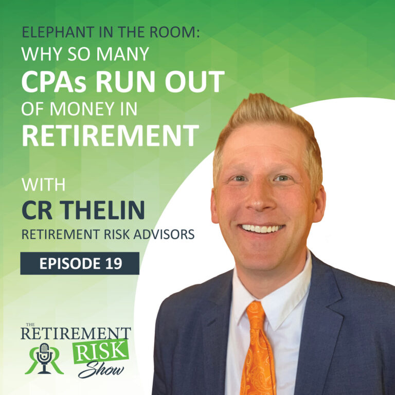 Elephant in the Room: Why So Many CPAs Run Out of Money in Retirement