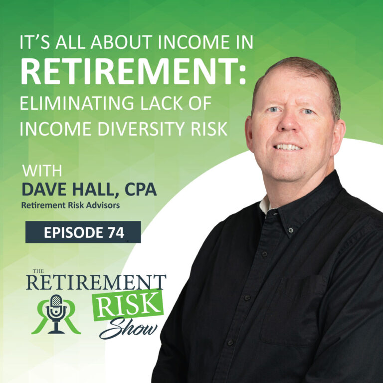 It’s All About Income in Retirement: Eliminating Lack of Income Diversity Risk